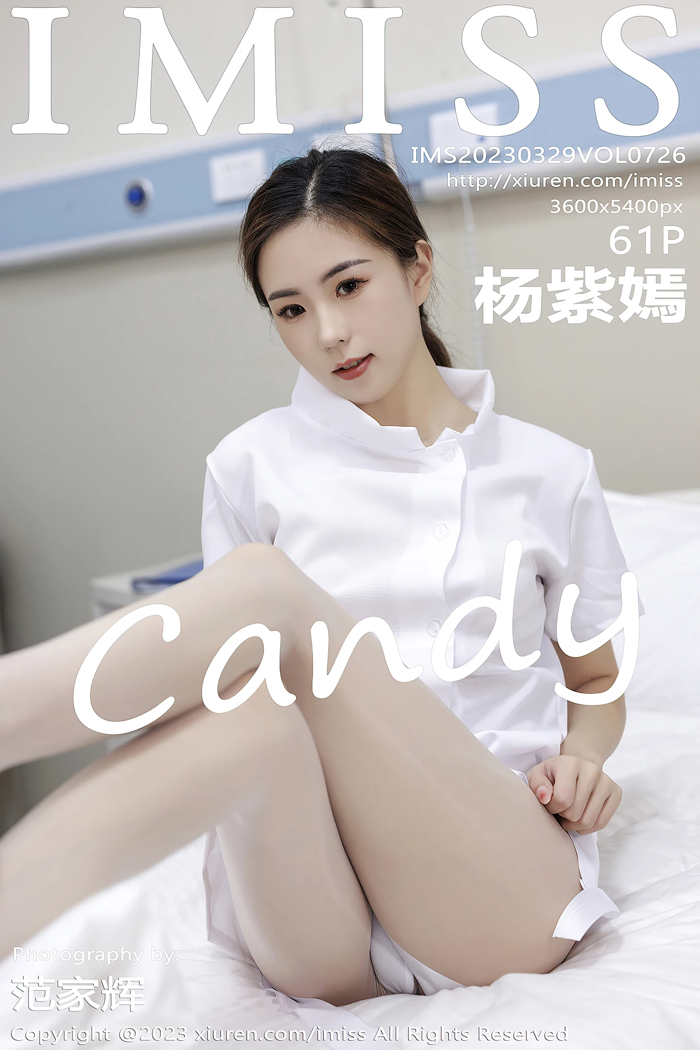 [IMISS爱蜜社]Vol.726 模特杨紫嫣candy性感白色护士服露浅色内衣配原色丝袜诱惑写真61P-秀人网官方网站